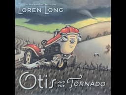 Otis and the Tornado Read Aloud
