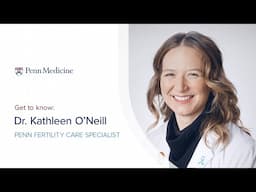 Meet Kathleen O'Neill, MD, MTR, Fertility Care Specialist