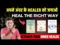 EP-7 | Activate your Inner Healing Power | आज से ये Healing शुरू करो | Inner Healing by Anurag Rishi