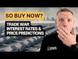 Tariffs & Property Prices
