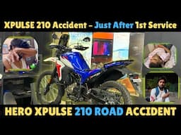 XPulse 210: Service Se Wapas, Par Haadse Ne Rok Di Raftaar || accident