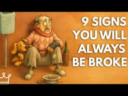 9 Signs You'll Always Be Broke | Personal Finance Tips