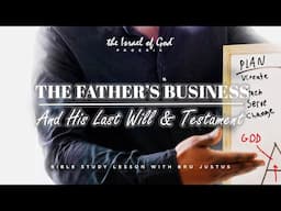 IOG Phoenix - "The Father's Business And His Last Will & Testament"