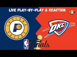 NBA Finals Game 5: Indiana Pacers vs. Oklahoma City Thunder | Live Play-By-Play & Reaction