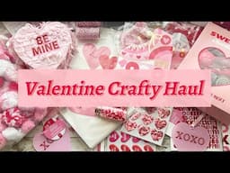 My Last Valentine’s Crafty Haul