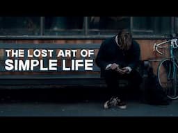 All You Need To Know Is That There Is Always A Better Way | Power Of The Simple Life | Video Essay