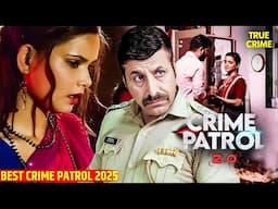 Shubhi के साथ क्या हादसा हुआ, जानिए सच्चाई | Best Of Crime Patrol | क्राइम पेट्रोल | Crime Thriller