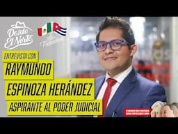 Rumbo a la elección del poder judicial.