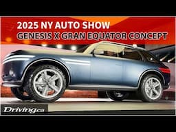 Genesis X Gran Equator Concept | 2025 NY Auto Show | Driving.ca