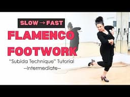 Flamenco Footwork Technique: the Subida step- how to build the tempo (intermediate)