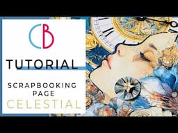 CiaoBella Celestial - Scrapbooking Page by @MandyJaneTaylor