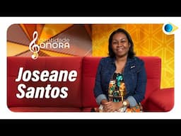Joseane Santos | Identidade Sonora