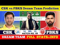 CSK vs PBKS Dream Team Prediction|CSK vs PBKS Fantasy11 Prediction|CSK vs PBKS Dream Team|