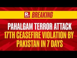 Kashmir Terror Attack LIVE: PAK Continues Violating Ceasefire Along LoC, Kupwara, Uri & Akhnoor Area