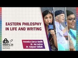Eastern Philosphy in Life and Writing | Dr. Joe Loizzo, Veronica Llorca-Smith, Dr. Kalyani Vallath