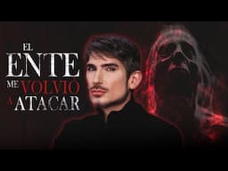 Storytime de Terror / El Ente que vive en mi casa me volvió a atacar ! Se los Cuento Todo !