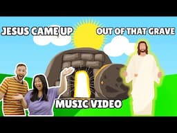 JESUS CAME UP OUT OF THAT GRAVE | EASTER SONG FOR TODDLERS