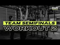 Workout 2 - 2025 Team Semifinals