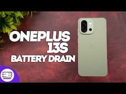 OnePlus 13s Battery Drain Test 🔋