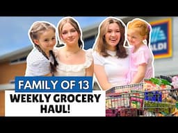 Huge $700 Weekly Grocery Haul For My Family of 13!