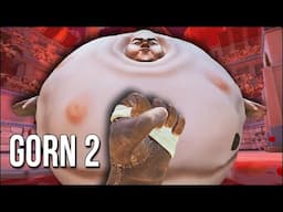 GORN 2!!!!!!!!!! This Beautiful Giant Ball Of Murder Is My Deadliest Foe