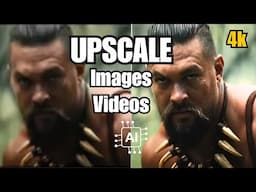 Best AI Tool to UPSCALE Low-Quality images and Videos to 4k