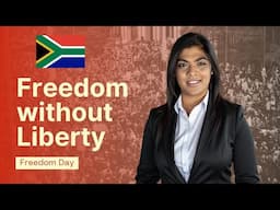 Freedom but no Liberty| Freedom Day South Africa