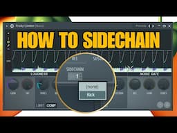 The Best way To Sidechain in FL Studio For Beginners