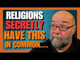 What Religions SECRETLY Have in Common?