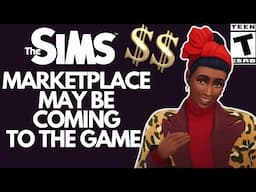 Monetized Marketplace Coming to Sims 4??