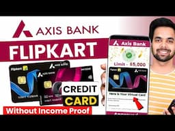 Flipkart Axis Bank Credit Card Kaise Banaye | How to Apply Flipkart Axis Bank Credit Card 2025