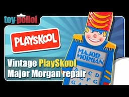 Vintage Playskool Major Morgan repairs - Toy Polloi
