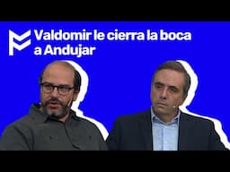 🔥Valdomir le cierra la boca a Andujar🔥