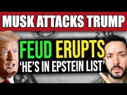 Musk Accuses Trump of Being on Epstein List as Feud EXPLODES!