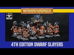 Creating a Retro 90's Warhammer Fantasy Old World Dwarf Army Part 2 - Slayers