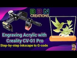 Engraving Clear Acrylic with Creality CV-01 Pro #laserengraving #CrealityCV01Pro
