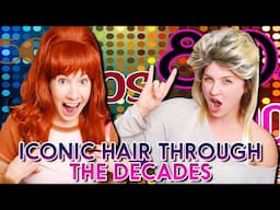 We Tried Iconic Hairstyles Through the Decades!