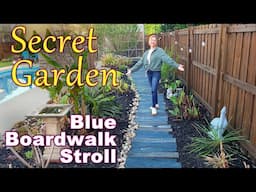 My Secret Garden in Early Spring | Tropical Plants + Blue Boardwalk Magic