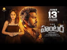 The Hunter (Chapter -1) on 13th june in Theaters | Vaibhav | Nandita Swetha | Tanya Hope