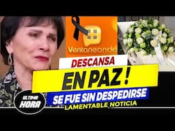 🎚️🖤VENTANEANDO esta de DE LUTO Pati Chapoy envía condolencias a la familia😭