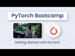 Free PyTorch Bootcamp | OpenCV University