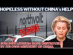 Northvolt COLLAPSE! How Did Europe’s LITHIUM Battery Dream Fail Despite China’s SUPPORT?