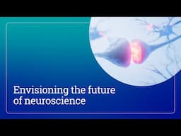Envisioning the future of neuroscience | Mass General Brigham