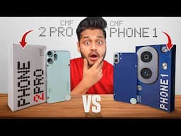 CMF Phone 2 Pro vs CMF Phone 1 – Big Upgrade or Just Hype?
