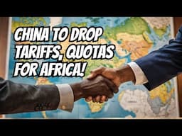 China’s Surprising New Deal With 53 African Countries!