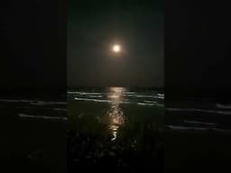 #shorts | Full Moon and Sea Waves