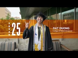 Ready to Change the World: Dat Duong | #UTGrad25