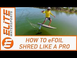 How to Shred the Efoil Like a Pro ⚡ | Fliteboard Riding Tips