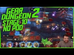 Gear Dungeon 2: Stage 10. No Power of Dominance! || Dan Heilman Watcher of Realms