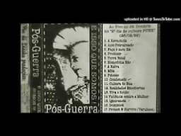 Pós Guerra - Ao vivo no Jd Donária 1999 - 11 - Cultura de Rua